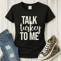 Talk Turkey To Me Funny Thanksgiving Holiday Women's T-Shirt thumb 3