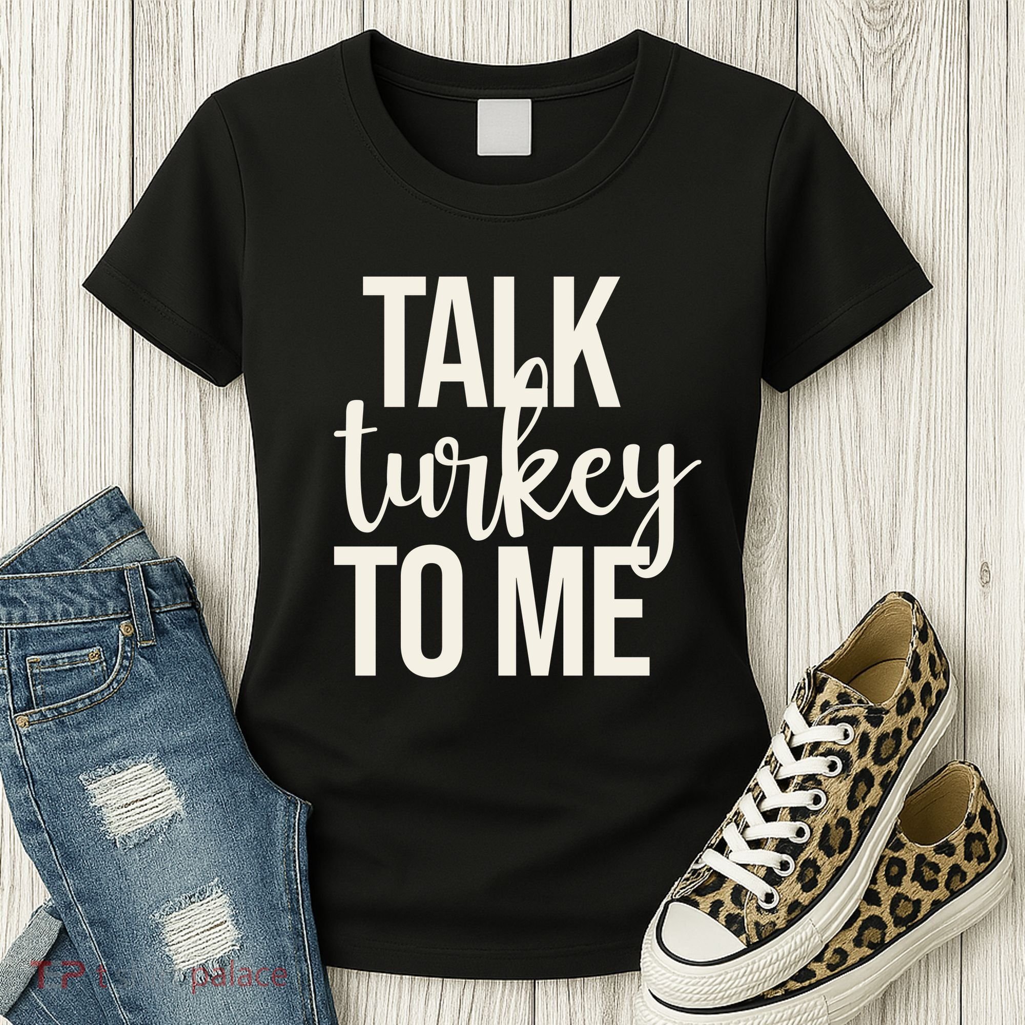 Talk Turkey To Me Funny Thanksgiving Holiday Women's T-Shirt