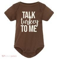 Talk Turkey To Me Funny Thanksgiving Holiday Baby Bodysuit thumb 0