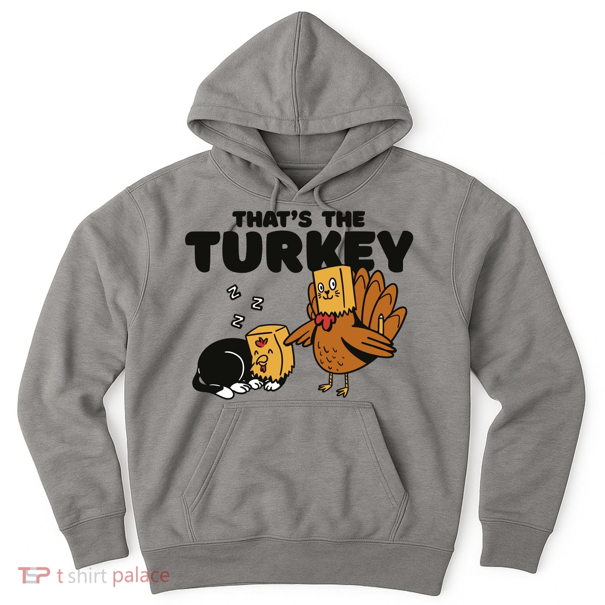 That's The Turkey Funny Thanksgiving Cat Hoodie