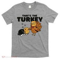 That's The Turkey Funny Thanksgiving Cat T-Shirt thumb 0