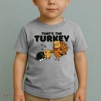 That's The Turkey Funny Thanksgiving Cat Toddler T-Shirt thumb 2