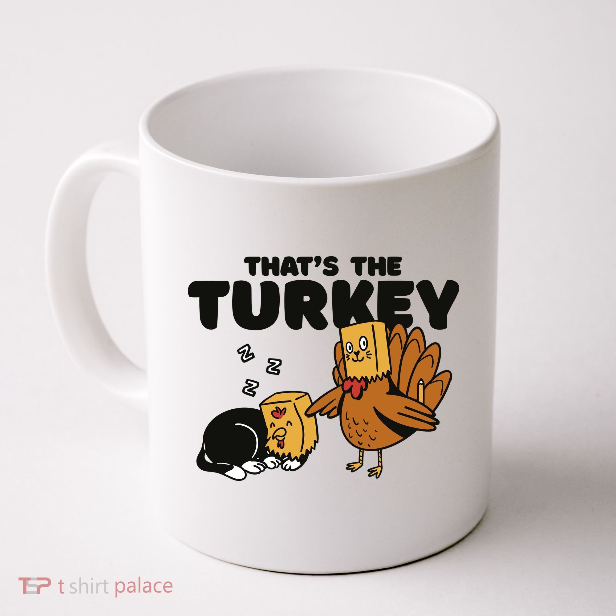 That's The Turkey Funny Thanksgiving Cat Coffee Mug
