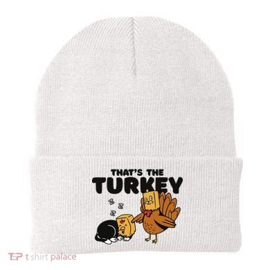 That's The Turkey Funny Thanksgiving Cat Beanie