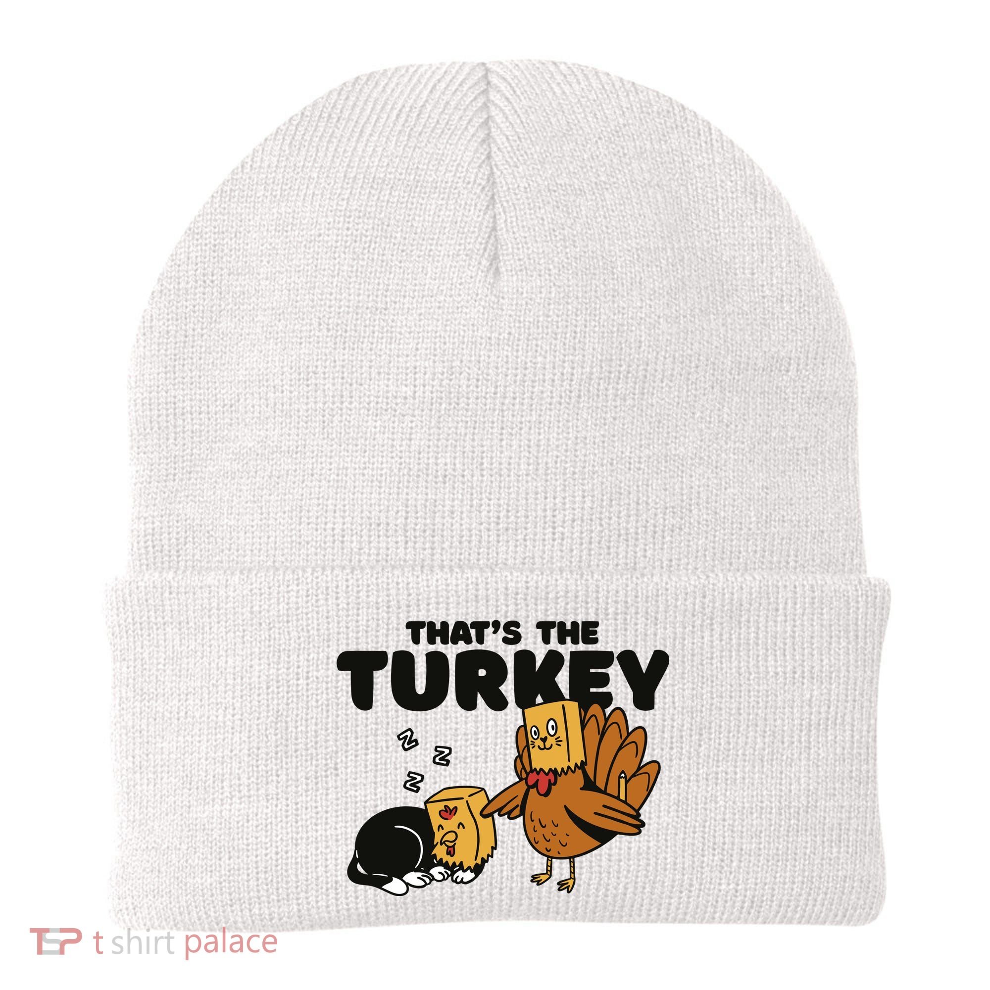 That's The Turkey Funny Thanksgiving Cat Beanie