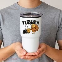 That's The Turkey Funny Thanksgiving Cat Tumbler thumb 2