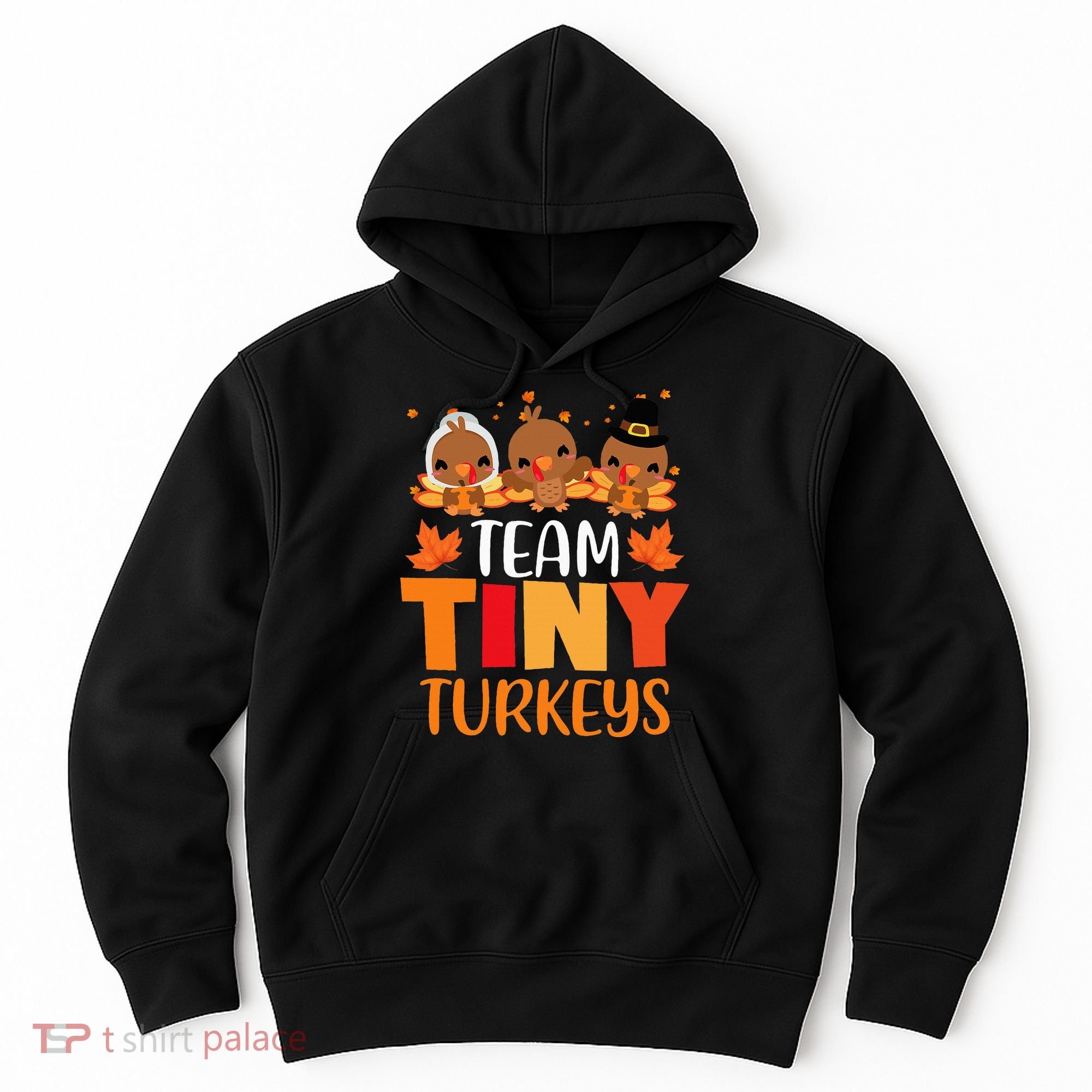 Turkey Thanksgiving TeamTiny Turkeys Nurse Fall NICU Nurse Hoodie