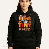 Turkey Thanksgiving TeamTiny Turkeys Nurse Fall NICU Nurse Hoodie thumb 5