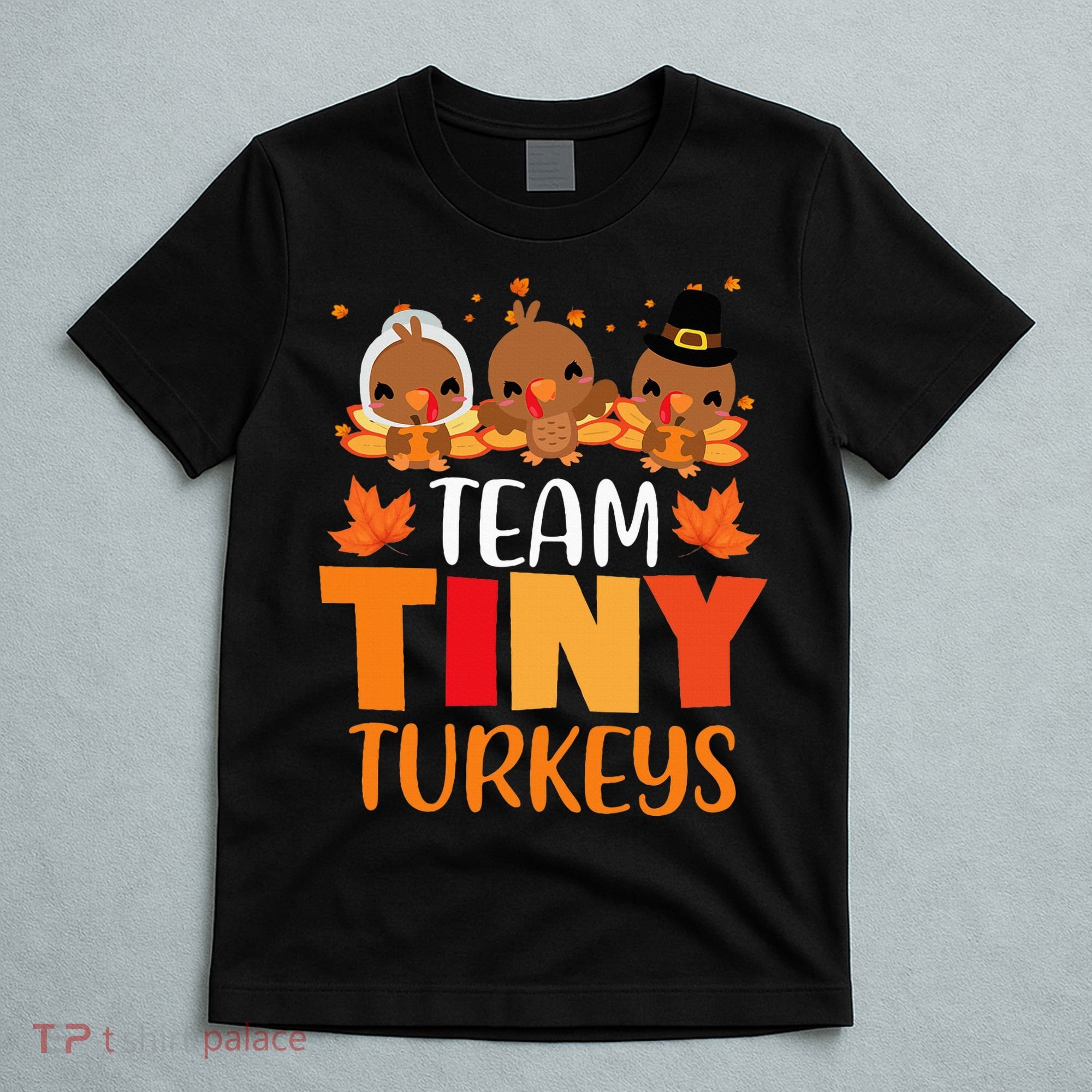 Turkey Thanksgiving TeamTiny Turkeys Nurse Fall NICU Nurse T-Shirt