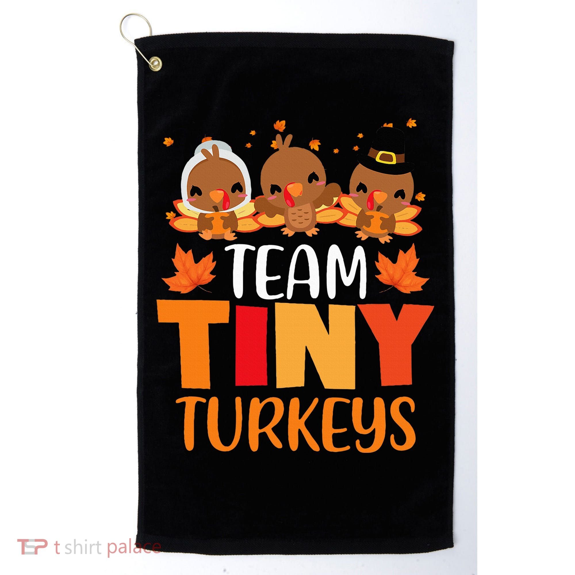 Turkey Thanksgiving TeamTiny Turkeys Nurse Fall NICU Nurse Golf Towel