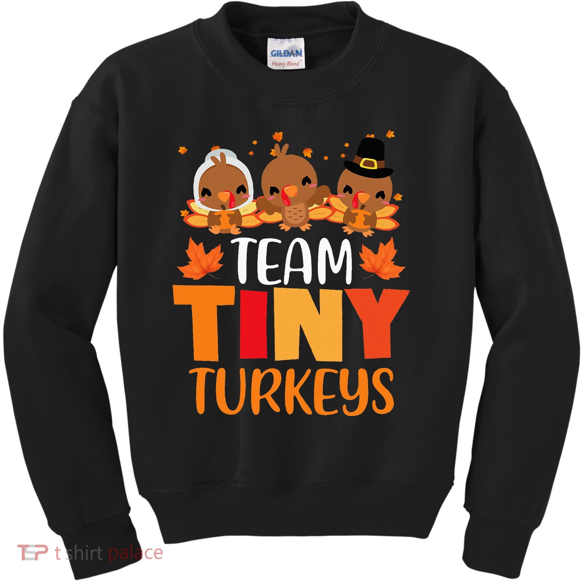 Turkey Thanksgiving TeamTiny Turkeys Nurse Fall NICU Nurse Kids Sweatshirt