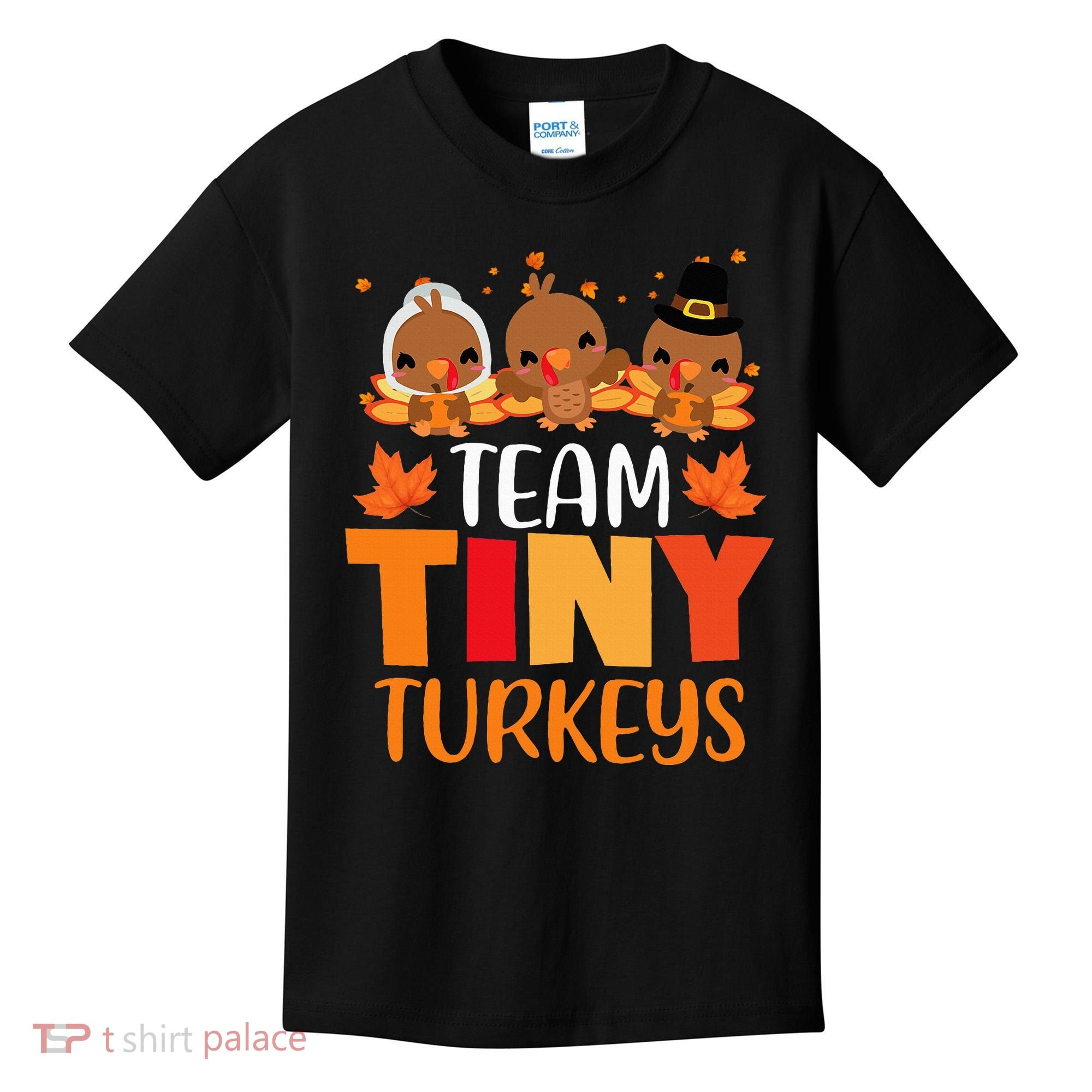 Turkey Thanksgiving TeamTiny Turkeys Nurse Fall NICU Nurse Kids T-Shirt