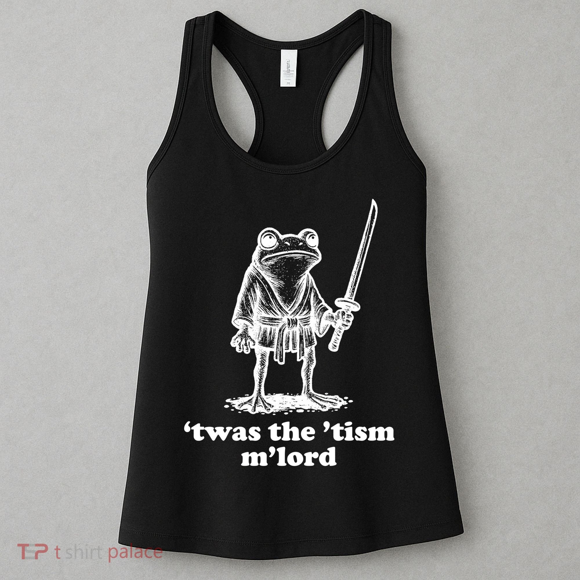 T'was The 'Tism M'Lord Funny Medieval Knight Frog Women's Tank Top