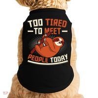 Too Tired To Meet People Today Lazy Sloth Funny Gift Doggie Tank thumb 0