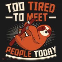 Too Tired To Meet People Today Lazy Sloth Funny Gift Doggie Tank thumb 4