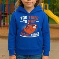 Too Tired To Meet People Today Lazy Sloth Funny Gift Kids Hoodie thumb 3