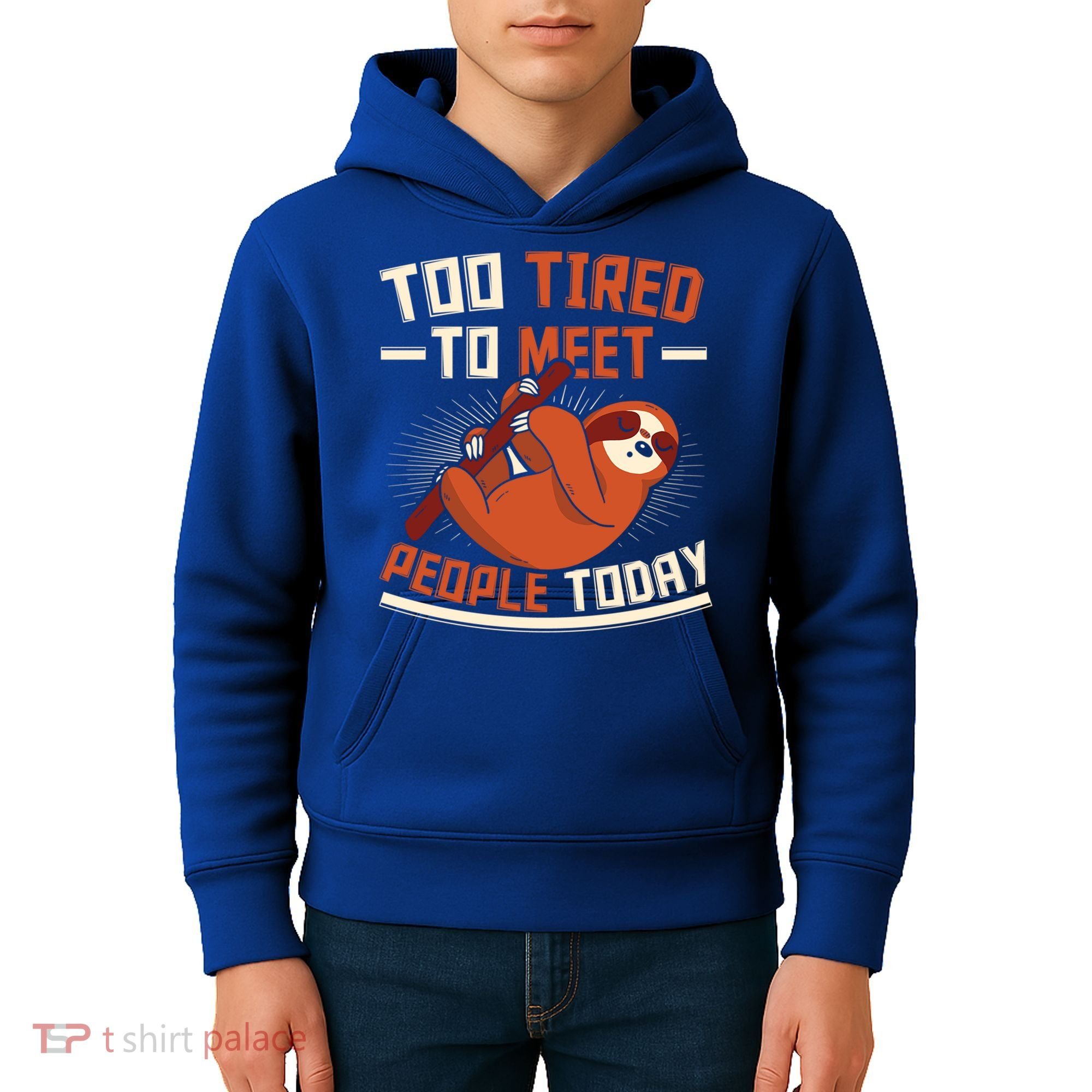Too Tired To Meet People Today Lazy Sloth Funny Gift Kids Hoodie