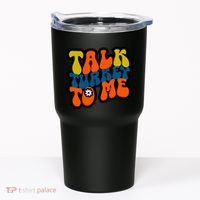 Talk Turkey To Me Tumbler thumb 0