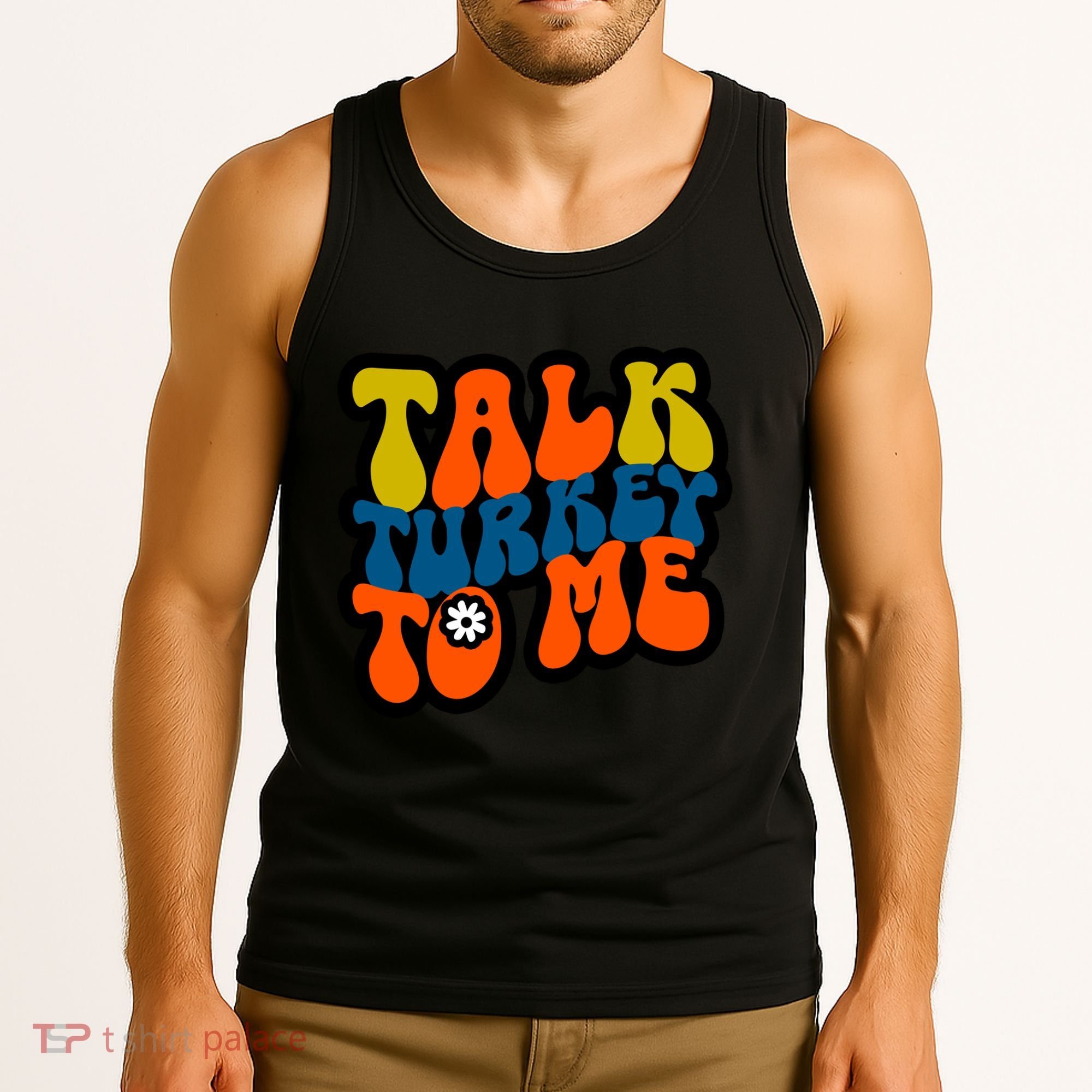 Talk Turkey To Me Tank Top
