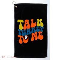 Talk Turkey To Me Golf Towel thumb 0