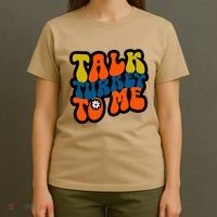 Talk Turkey To Me T-Shirt thumb 4