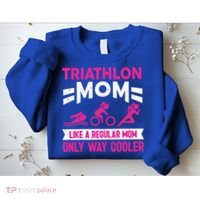 Triatlon Triathlete Triathlon Mom Gift Sweatshirt thumb 2
