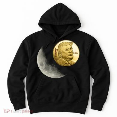 $Trump To The Moon Hoodie