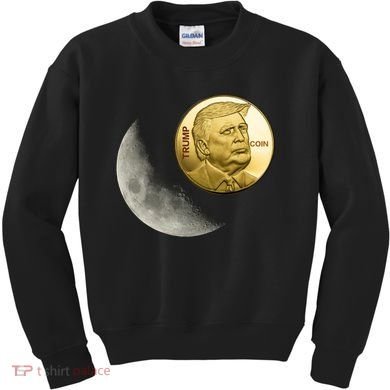 $Trump To The Moon Kids Sweatshirt