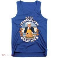 Trump Thanksgiving Turkey Make Thanksgiving Great Again Meaningful Gift Tank Top thumb 0