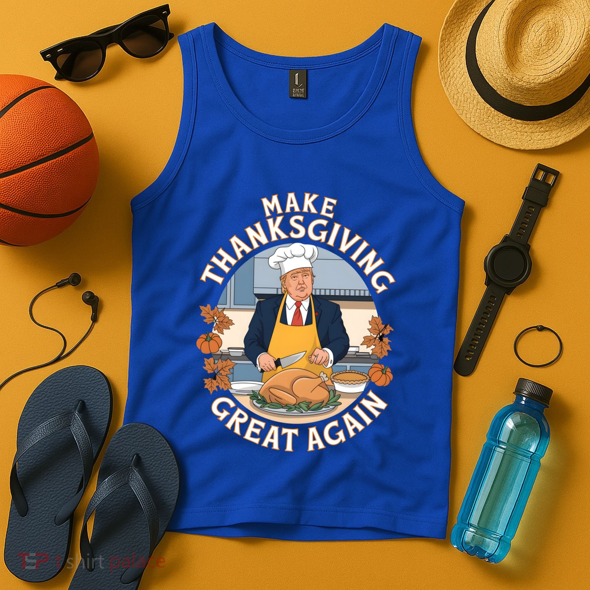 Trump Thanksgiving Turkey Make Thanksgiving Great Again Meaningful Gift Tank Top