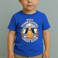 Trump Thanksgiving Turkey Make Thanksgiving Great Again Meaningful Gift Toddler T-Shirt thumb 2