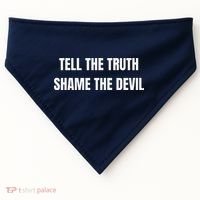 Tell The Truth Shame The Devil USA-Made Doggie Bandana thumb 0