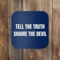 Tell The Truth Shame The Devil Coaster thumb 0