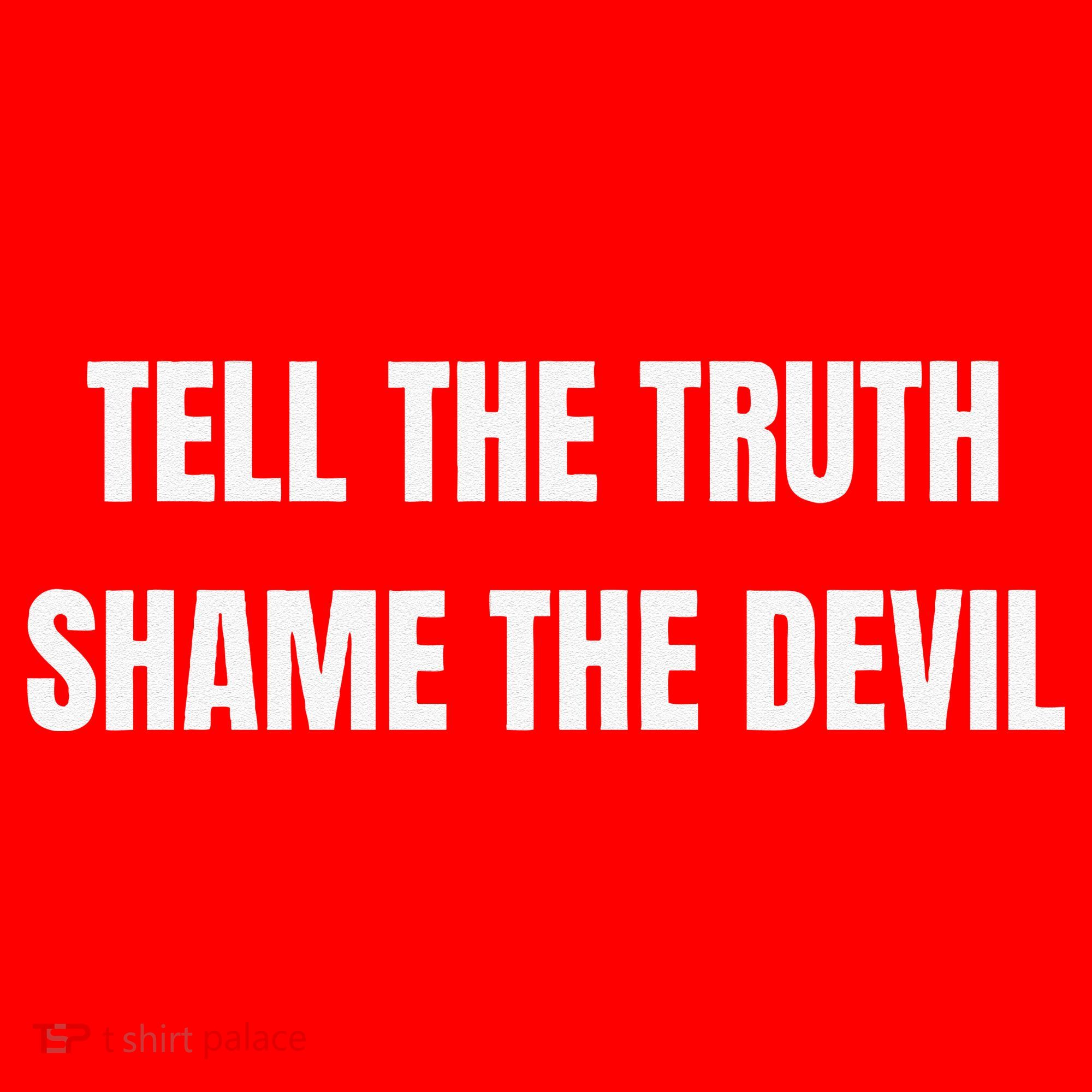 Tell The Truth Shame The Devil Santa Hat