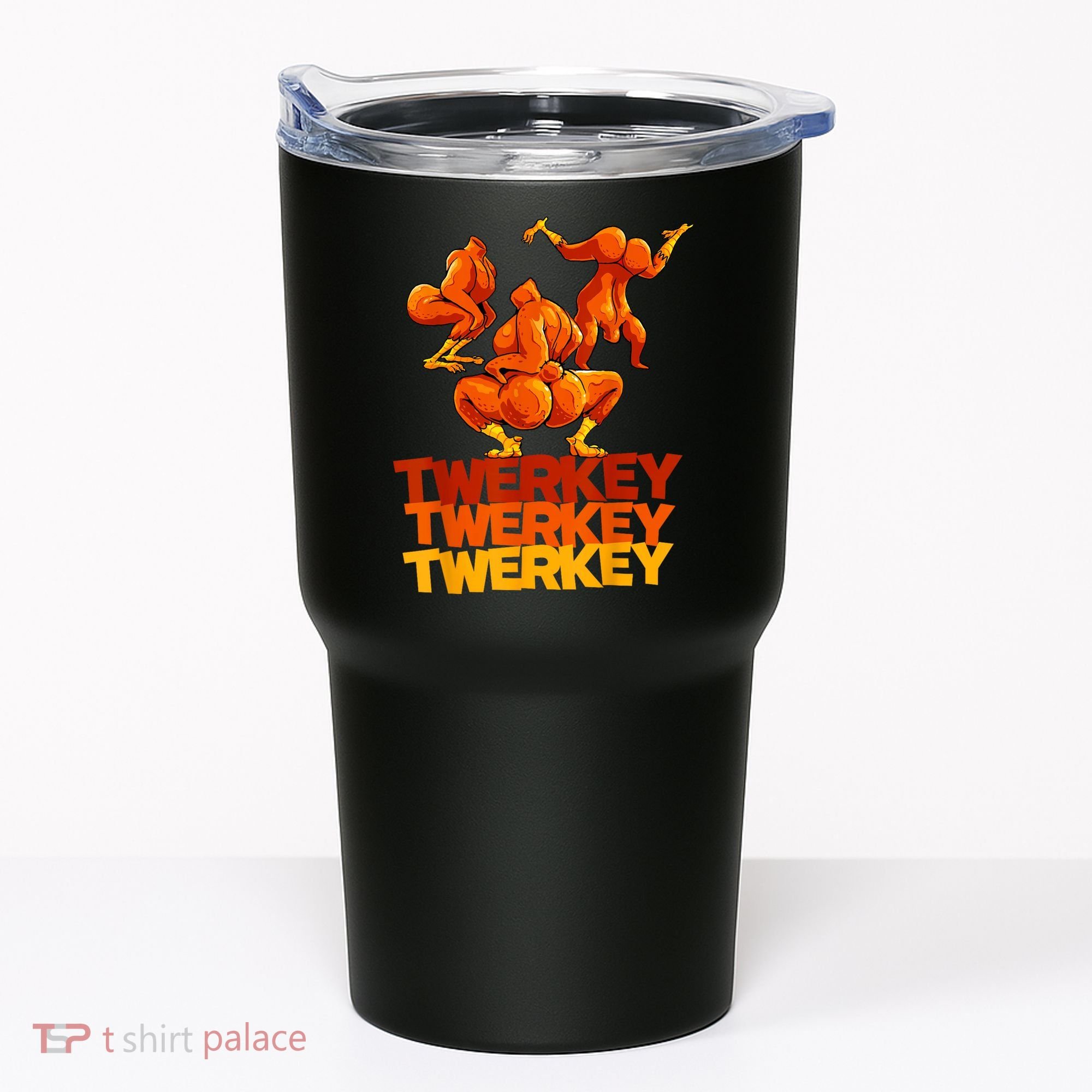 Twerkey Twerking Turkey Funny Thanksgiving Twerk Turkey Tumbler