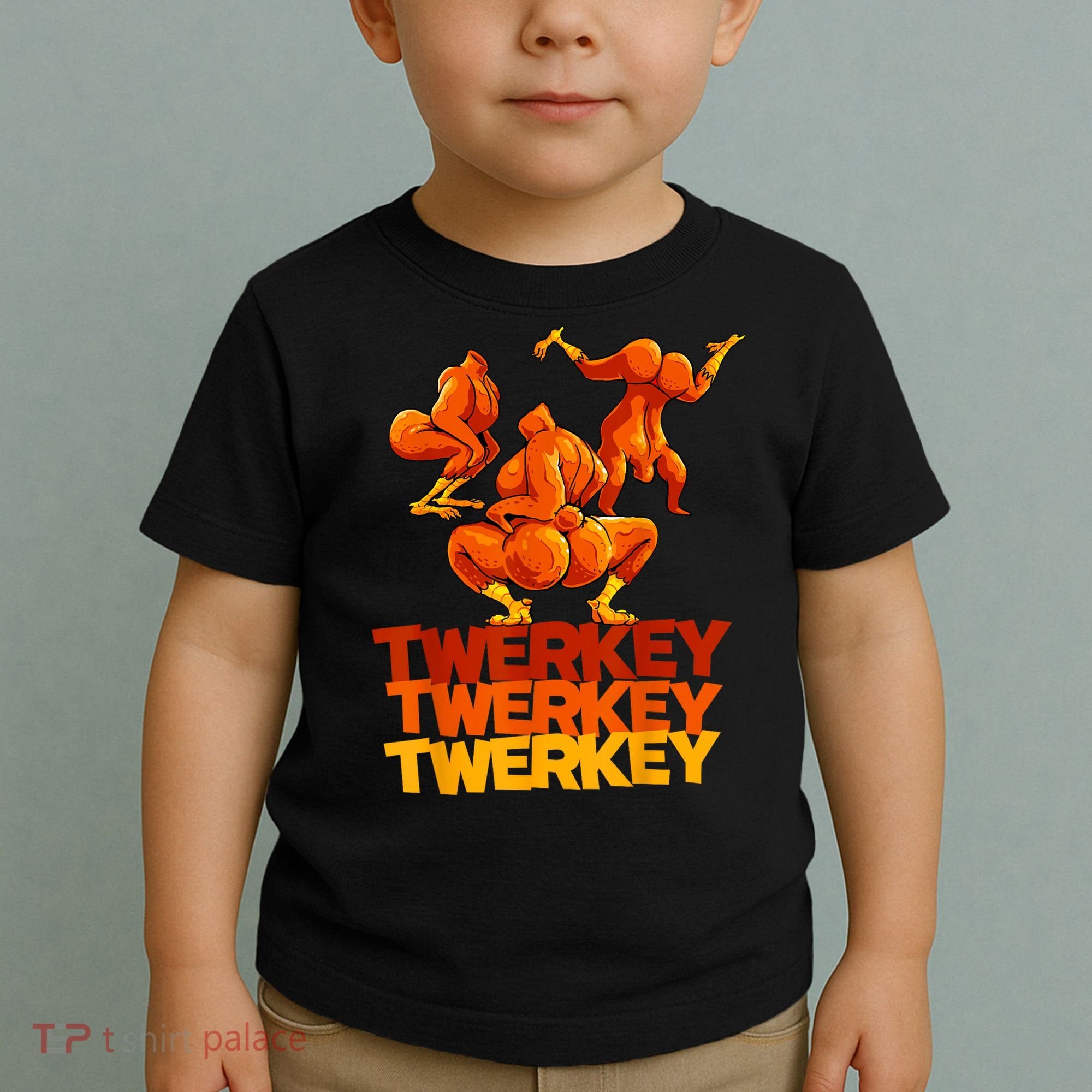 Twerkey Twerking Turkey Funny Thanksgiving Twerk Turkey Toddler T-Shirt