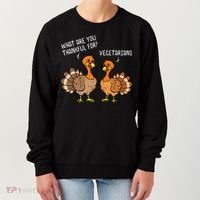 Turkeys Talking Thankful Vegetarians Thanksgiving Vegan Women's Sweatshirt thumb 0