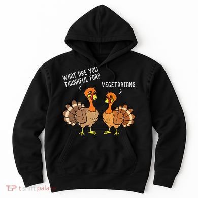 Turkeys Talking Thankful Vegetarians Thanksgiving Vegan Hoodie