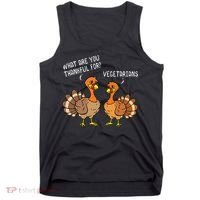 Turkeys Talking Thankful Vegetarians Thanksgiving Vegan Tank Top thumb 0