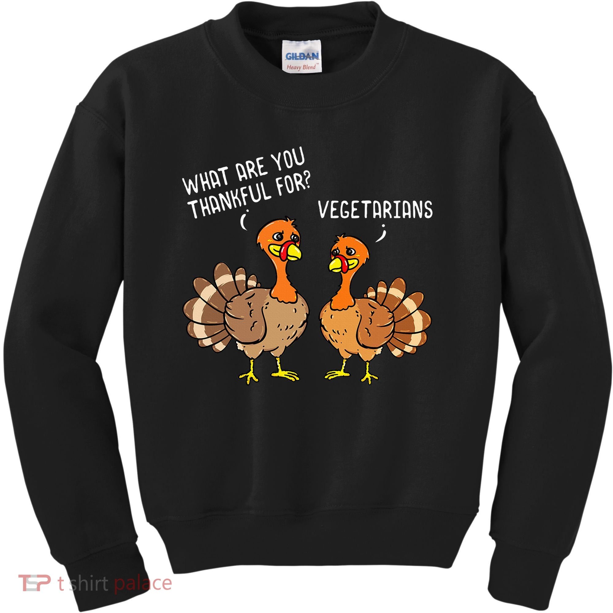 Turkeys Talking Thankful Vegetarians Thanksgiving Vegan Kids Sweatshirt