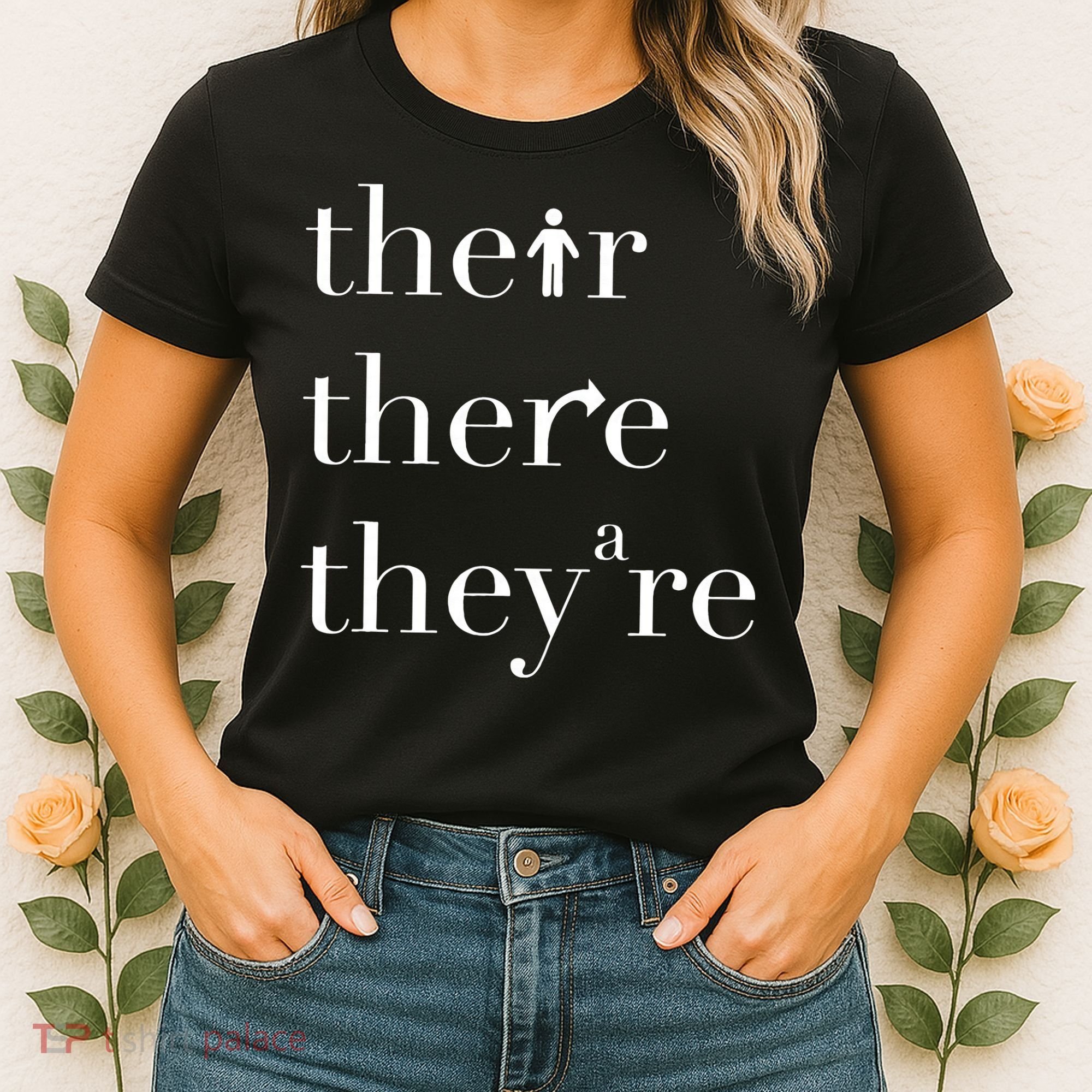 There Their They're English Teacher Funny Grammar Teacher Women's T-Shirt