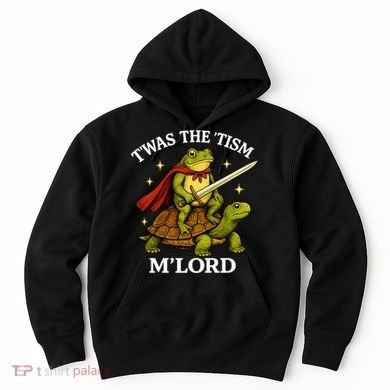 TWAS The Tism M Lord Autism Hoodie