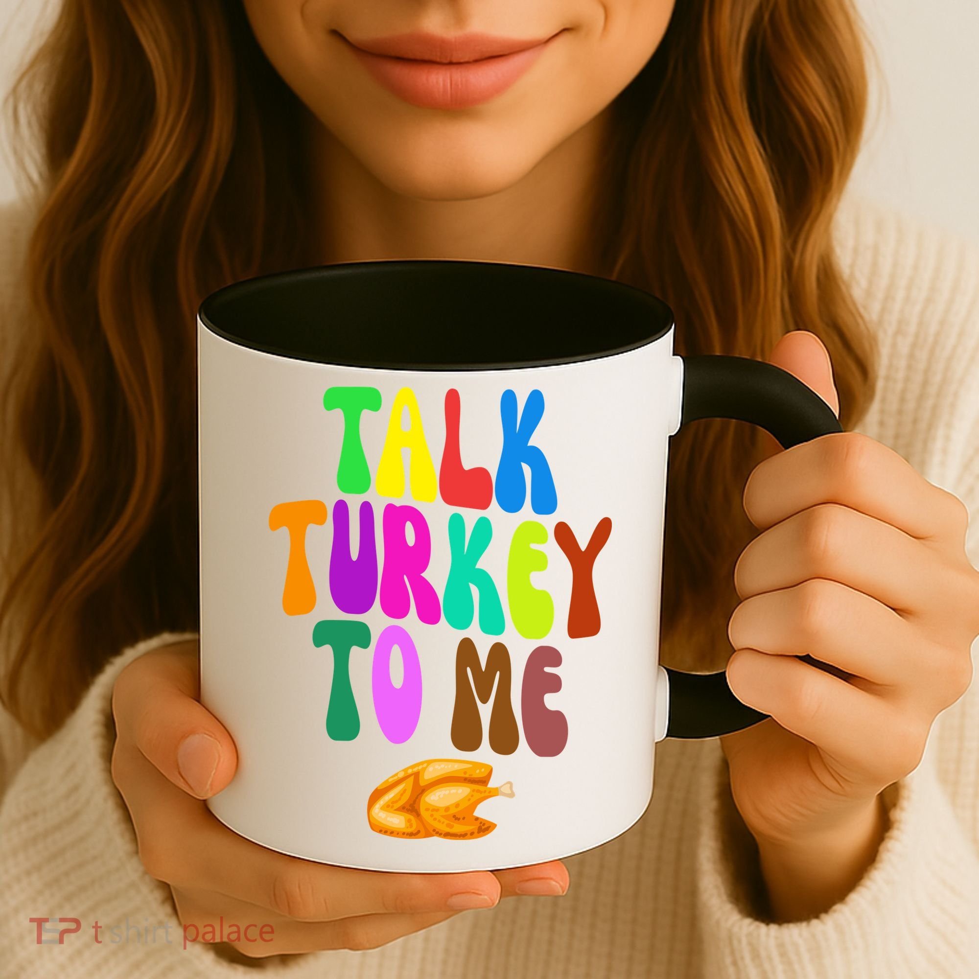 Talk Turkey To Me Funny Thanksgiving Coffee Mug