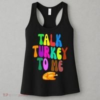 Talk Turkey To Me Funny Thanksgiving Women's Tank Top thumb 3