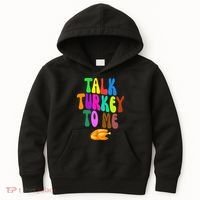 Talk Turkey To Me Funny Thanksgiving Kids Hoodie thumb 0