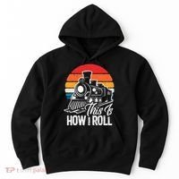 train t this is how i roll train lover Hoodie thumb 0