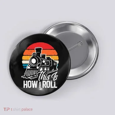 train t this is how i roll train lover Button