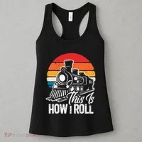 train t this is how i roll train lover Women's Tank Top thumb 3