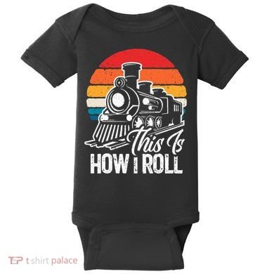 train t this is how i roll train lover Baby Bodysuit