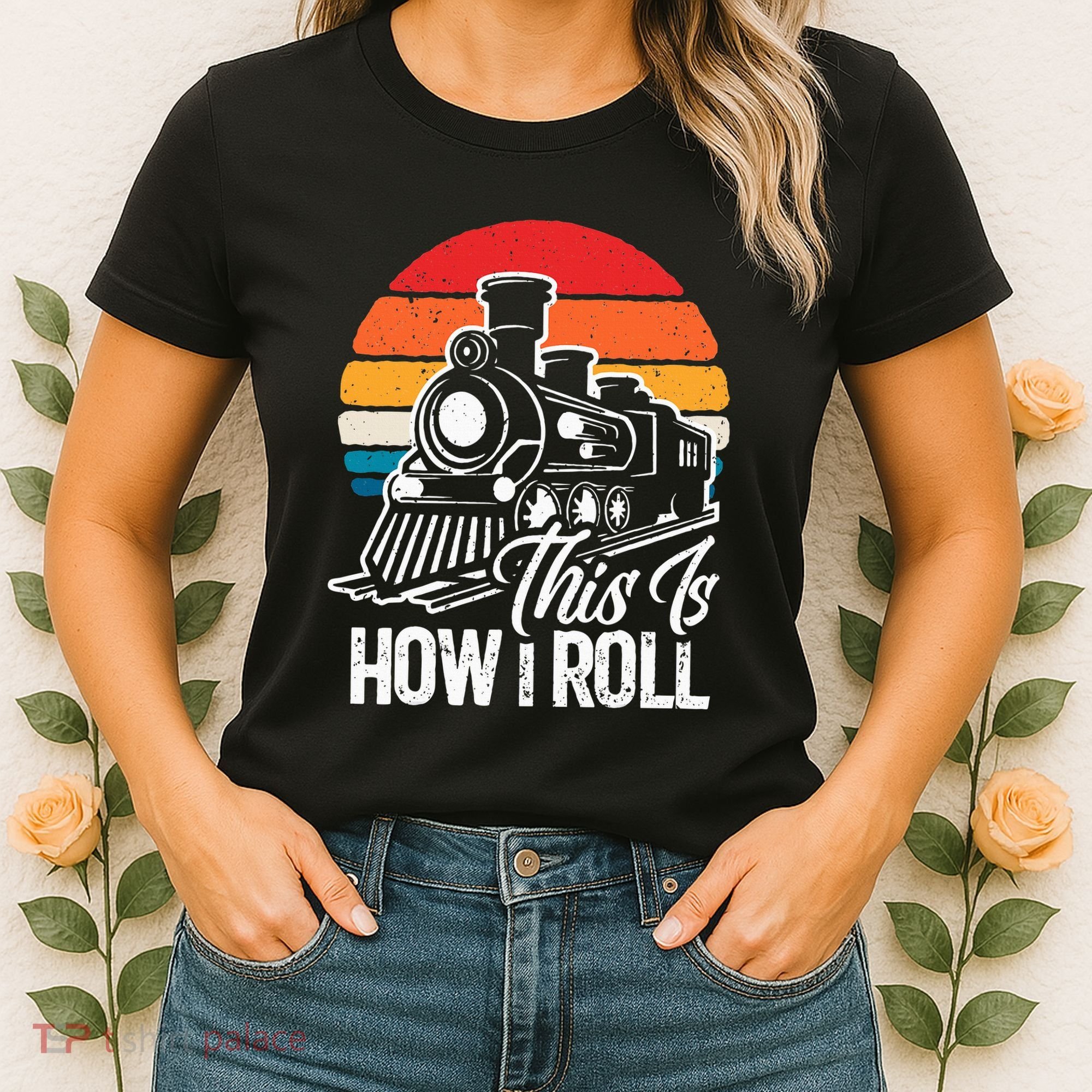 train t this is how i roll train lover Women's T-Shirt